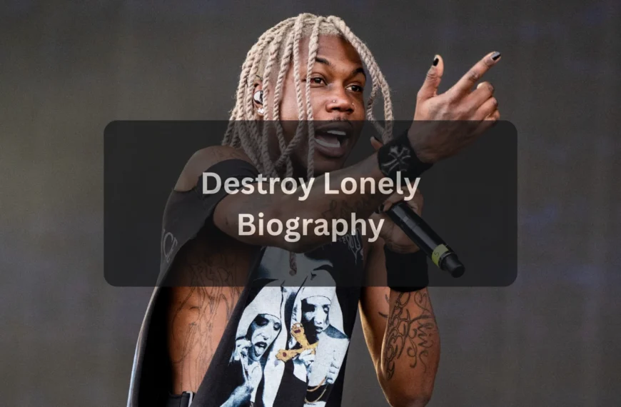 Destroy Lonely Age, Birthday, Height, Weight, Net Worth