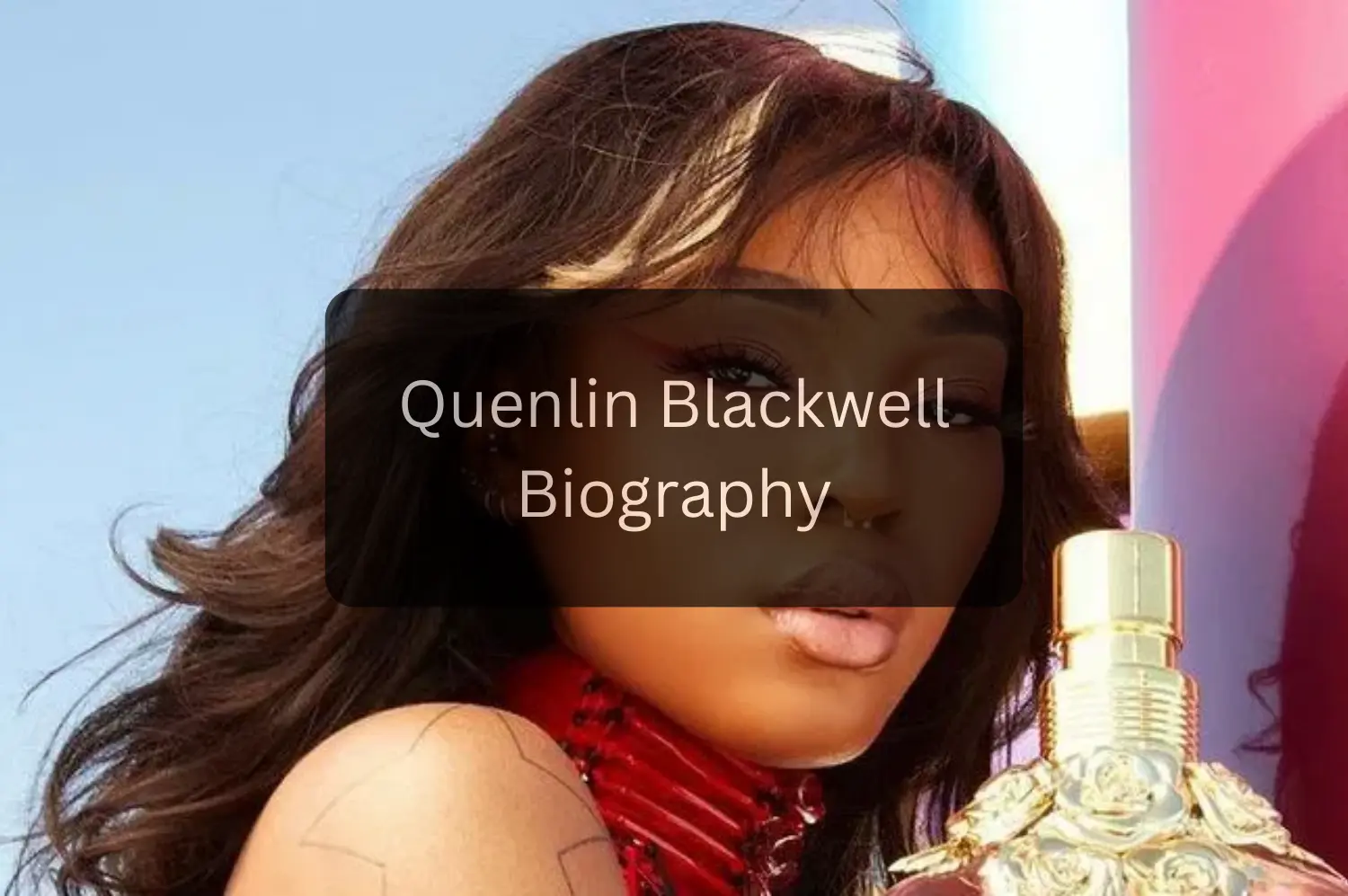 Quenlin Blackwell Age, Birthday, Height, Weight & Net Worth
