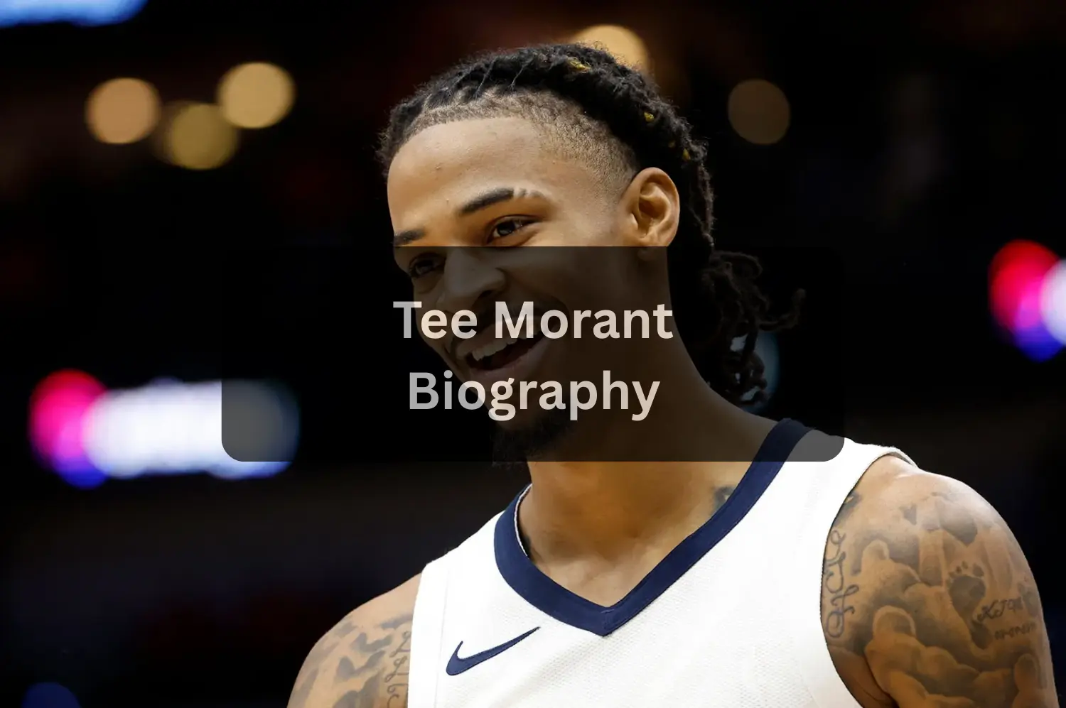 Tee Morant Age, Birthday, Height, Weight, Net Worth