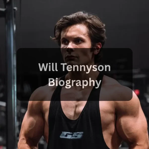 Will Tennyson Age, Birthday, Height, Weight, Net Worth