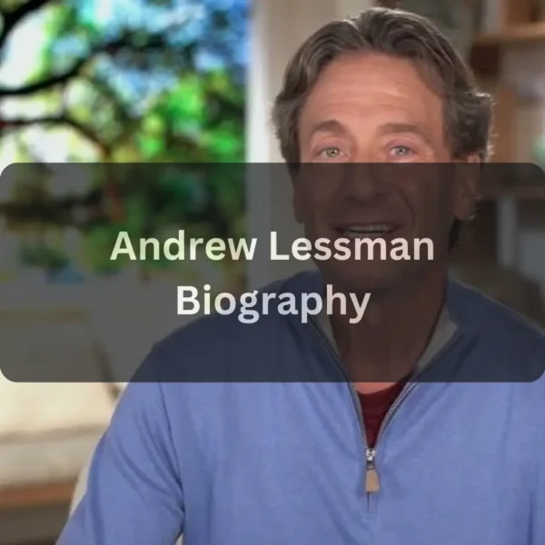 Andrew Lessman Biography, Net Worth, Age, Career, and Personal Life