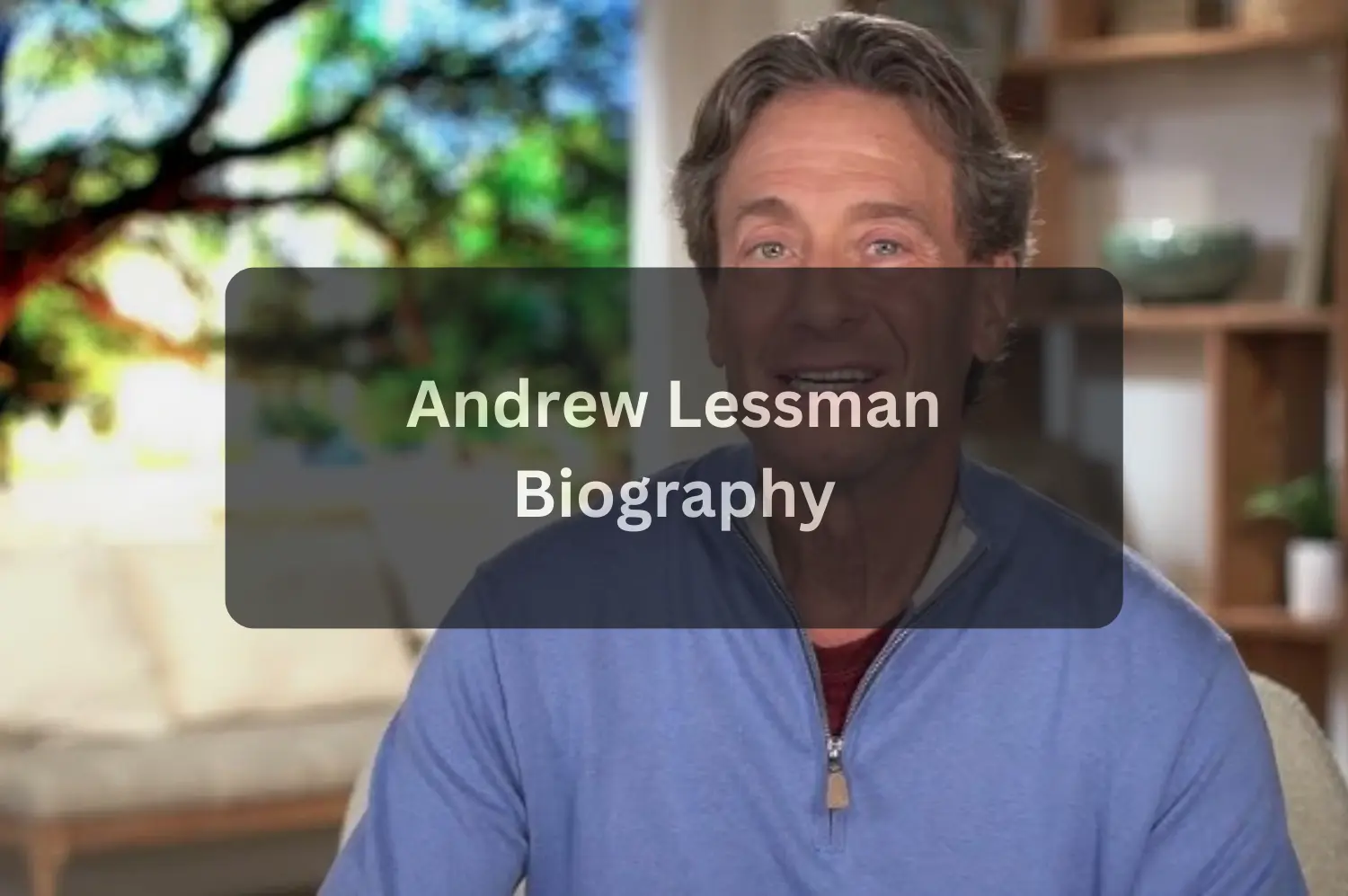 Andrew Lessman Biography, Net Worth, Age, Career, and Personal Life