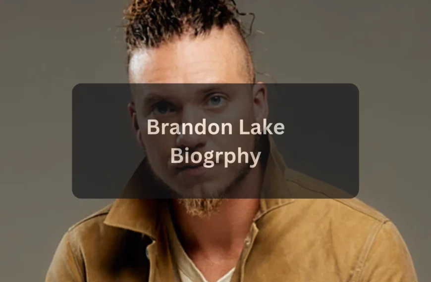 Brandon Lake Net Worth 2025 – Earnings, Income Sources & Career Growth