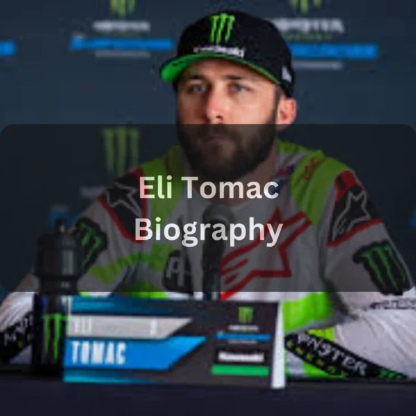 Eli Tomac Net Worth, Career, Biography & Personal Life A Complete Guide for Fans