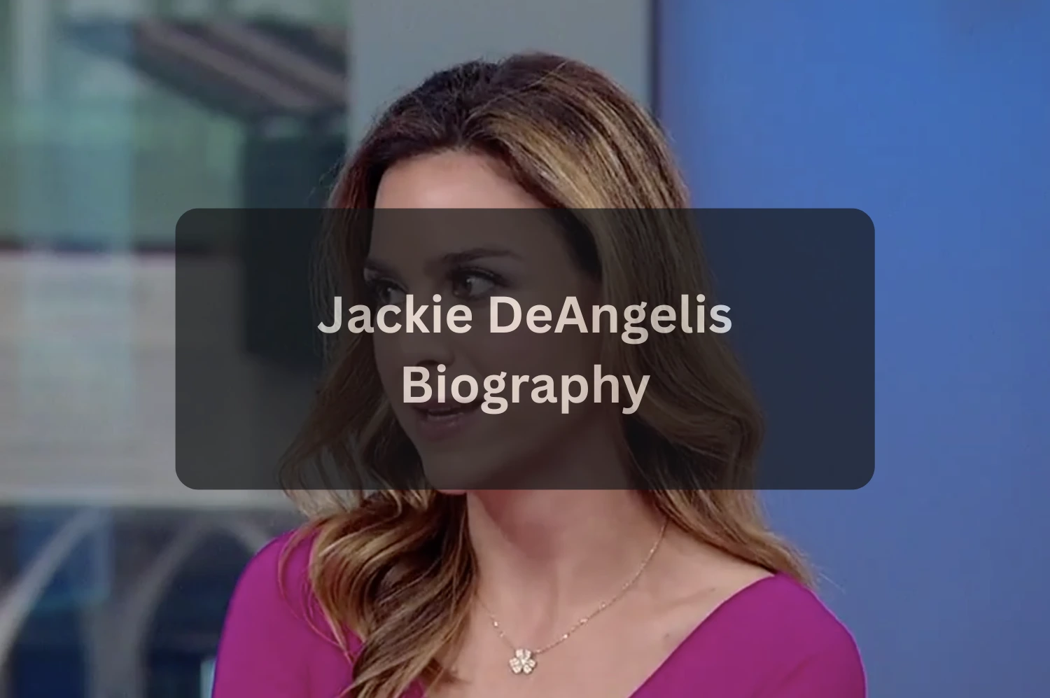 Jackie DeAngelis Age, Bio & Net Worth Everything You Need to Know