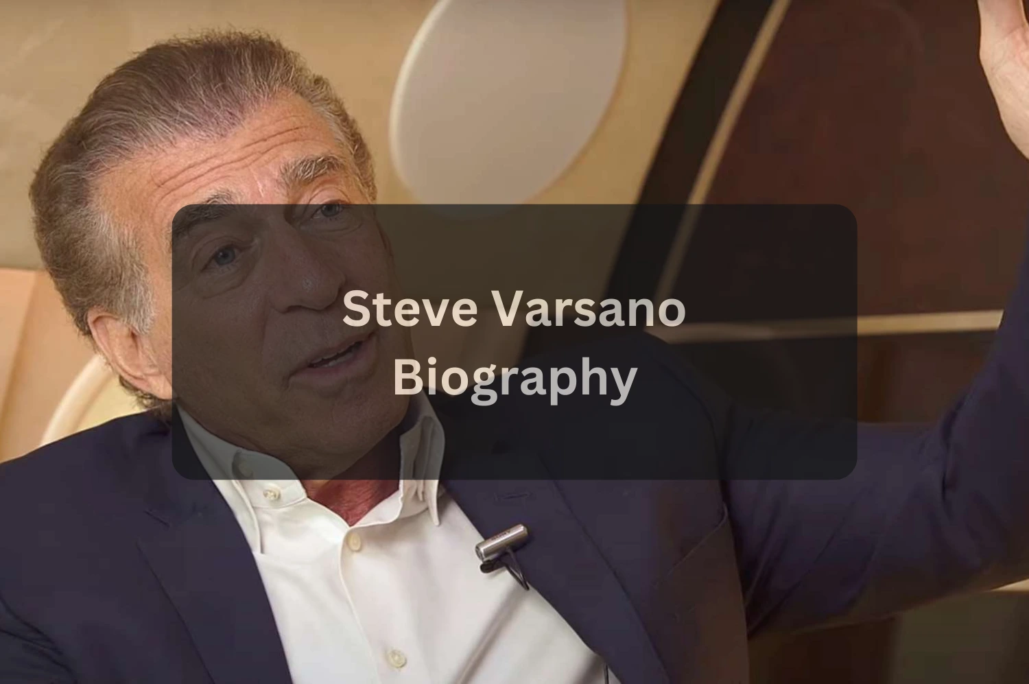 Steve Varsano – Net Worth, Biography, Career & Personal Life