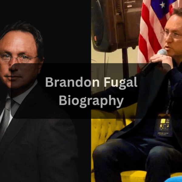 Brandon Fugal Biography