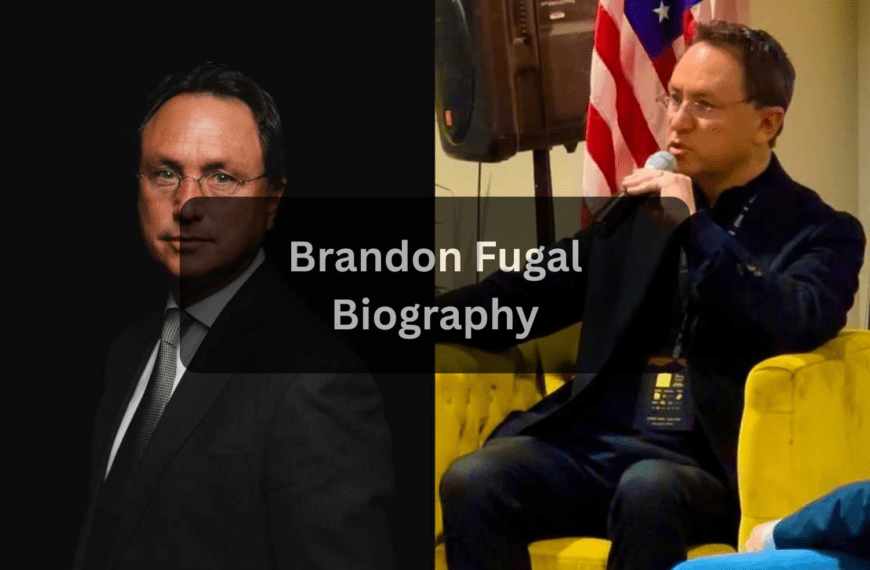 Brandon Fugal Biography