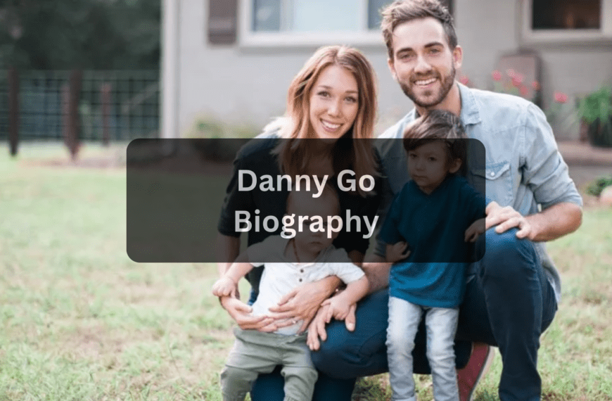 Danny Go Biography