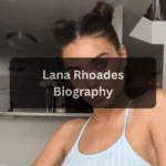 Lana Rhoades Biography