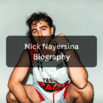 Nick Nayersina Biography