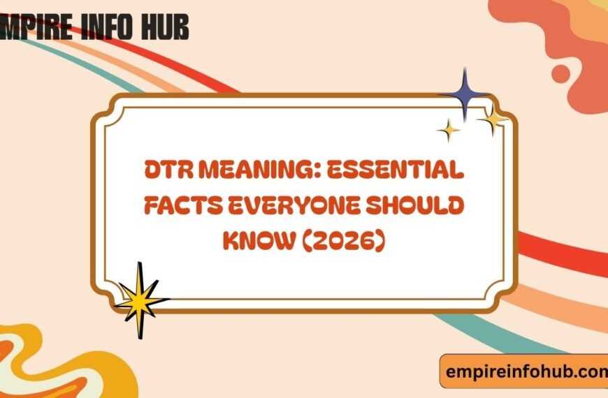 DTR Meaning Essential Facts Everyone Should Know (2026)