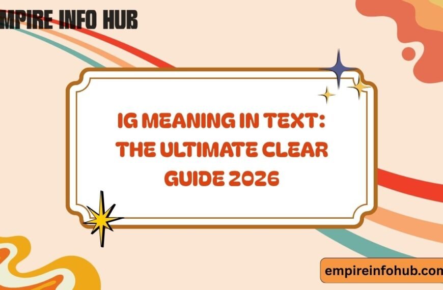 IG Meaning in Text The Ultimate Clear Guide 2026