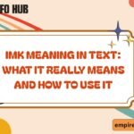 IMK Meaning in Text What It Really Means and How to Use It