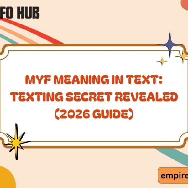 MYF Meaning in Text Texting Secret Revealed (2026 Guide)