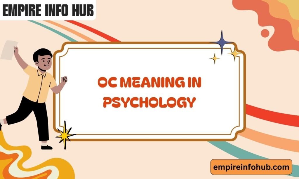 OC Meaning in Psychology