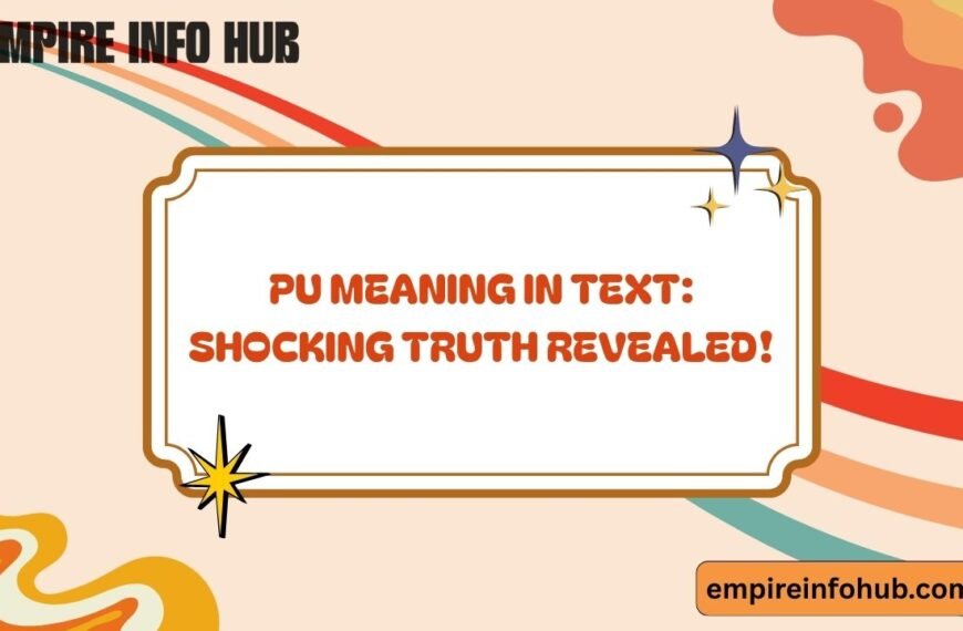 PU Meaning in Text Shocking Truth Revealed!