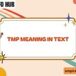 TMP Meaning in Text