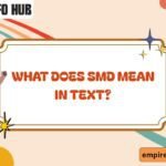 What Does SMD Mean in Text