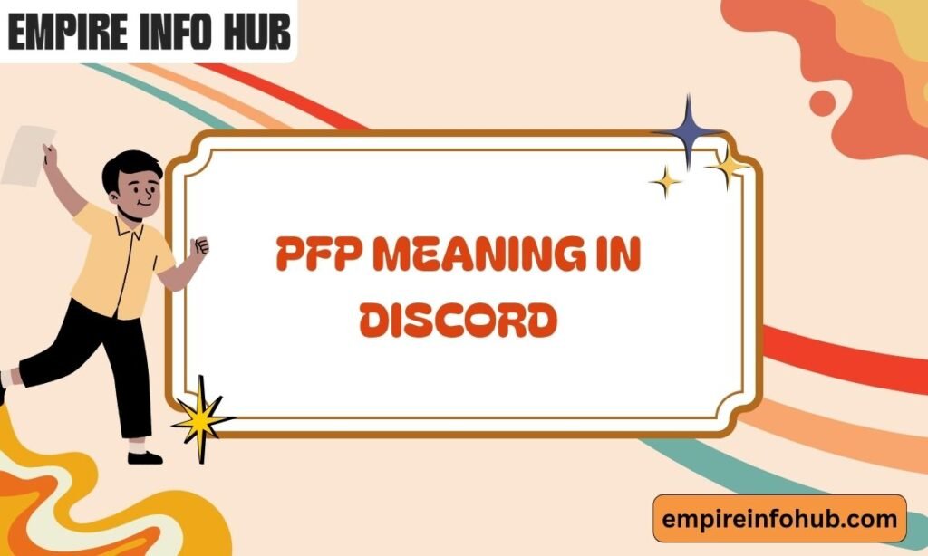 PFP Meaning in Discord