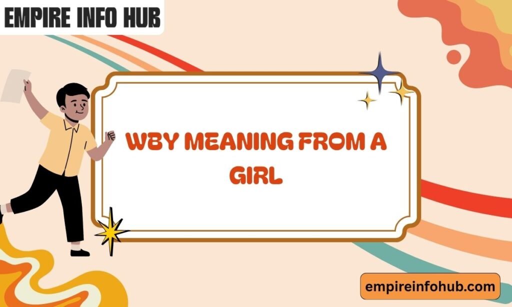 WBY Meaning from a Girl